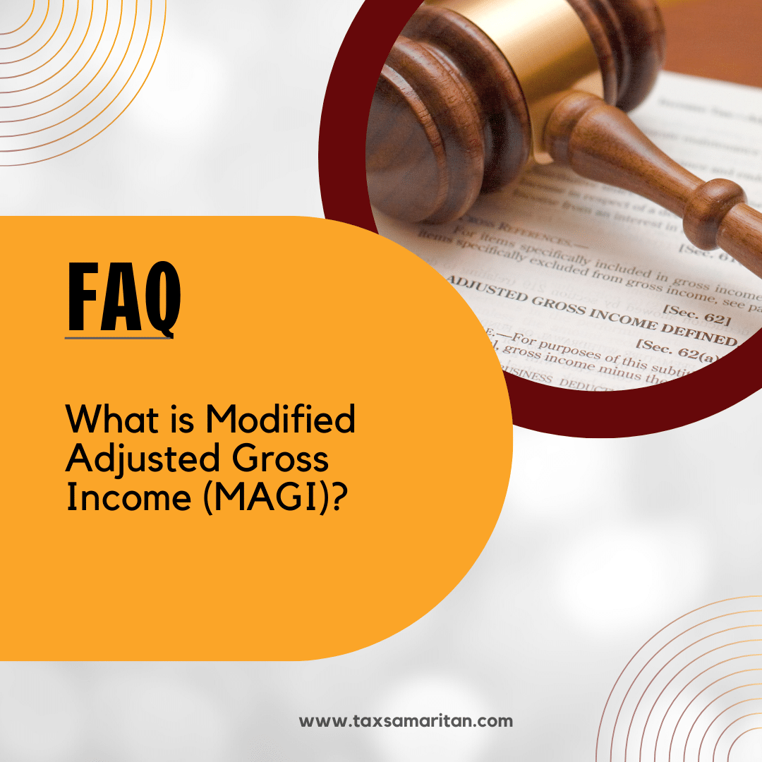 What Is Modified Adjusted Gross Income MAGI Tax Samaritan