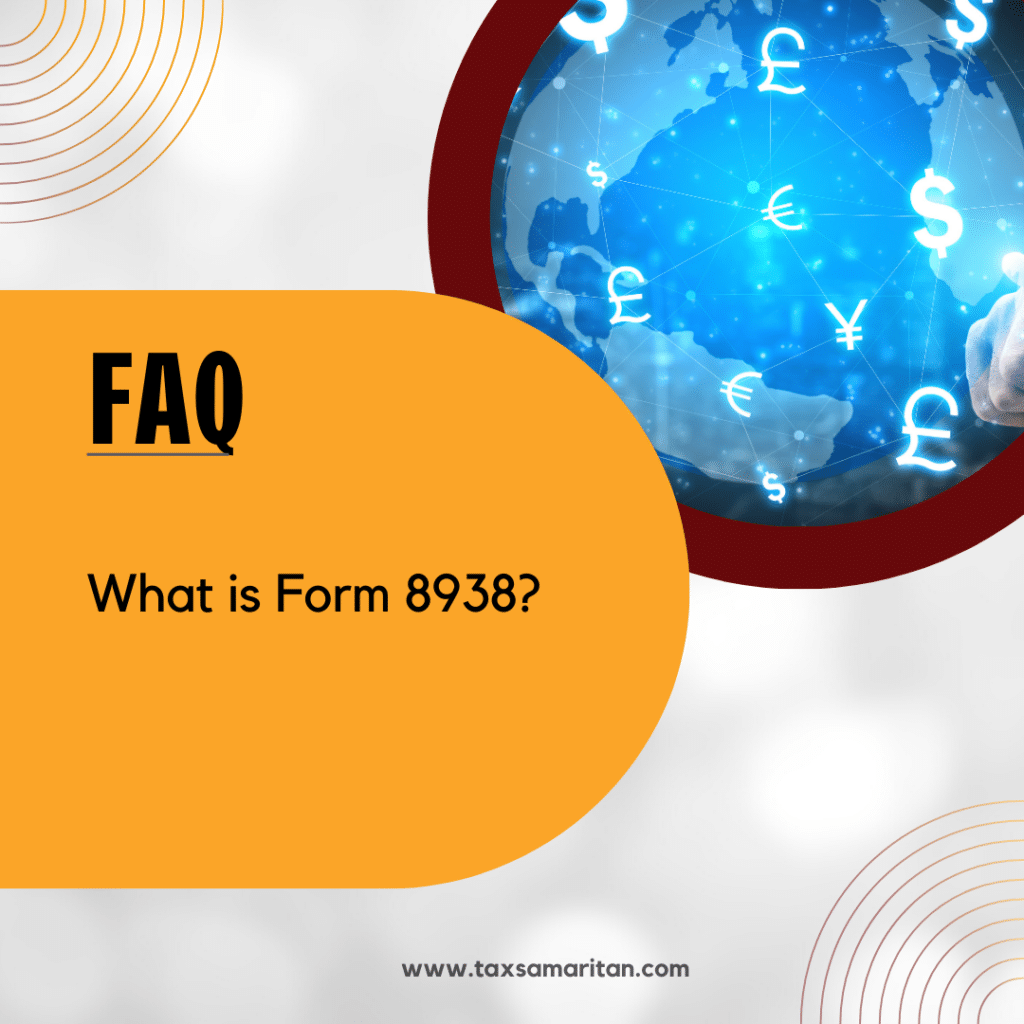 What is Form 8938?