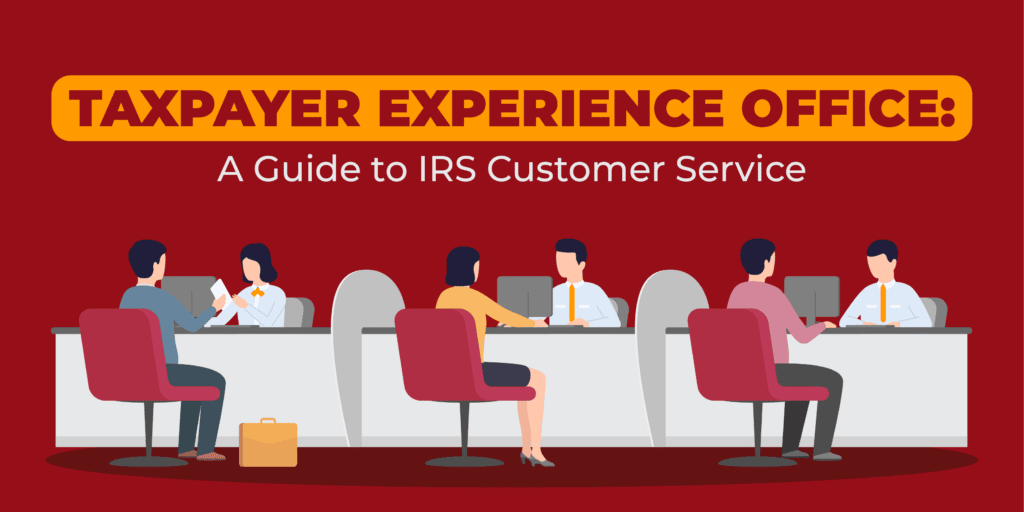 A Guide to IRS Customer Service